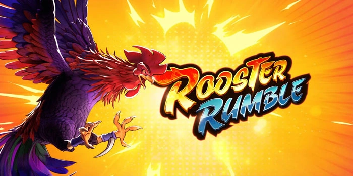Tips Jitu Hasilkan Cuan Besar Di Slot Rooster Rumble