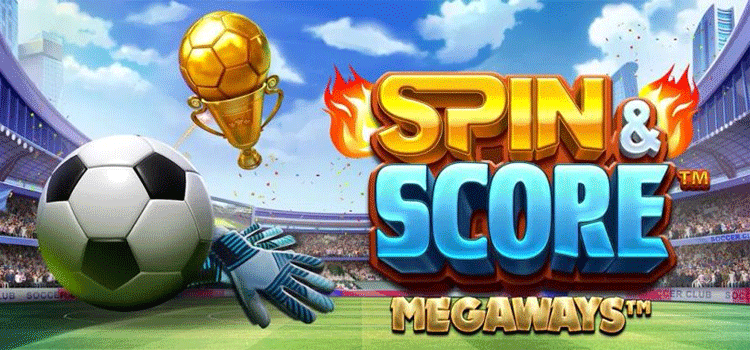 Slot Spin & Score Megaways Gampang Menang Untuk Pemula Dan Profesional